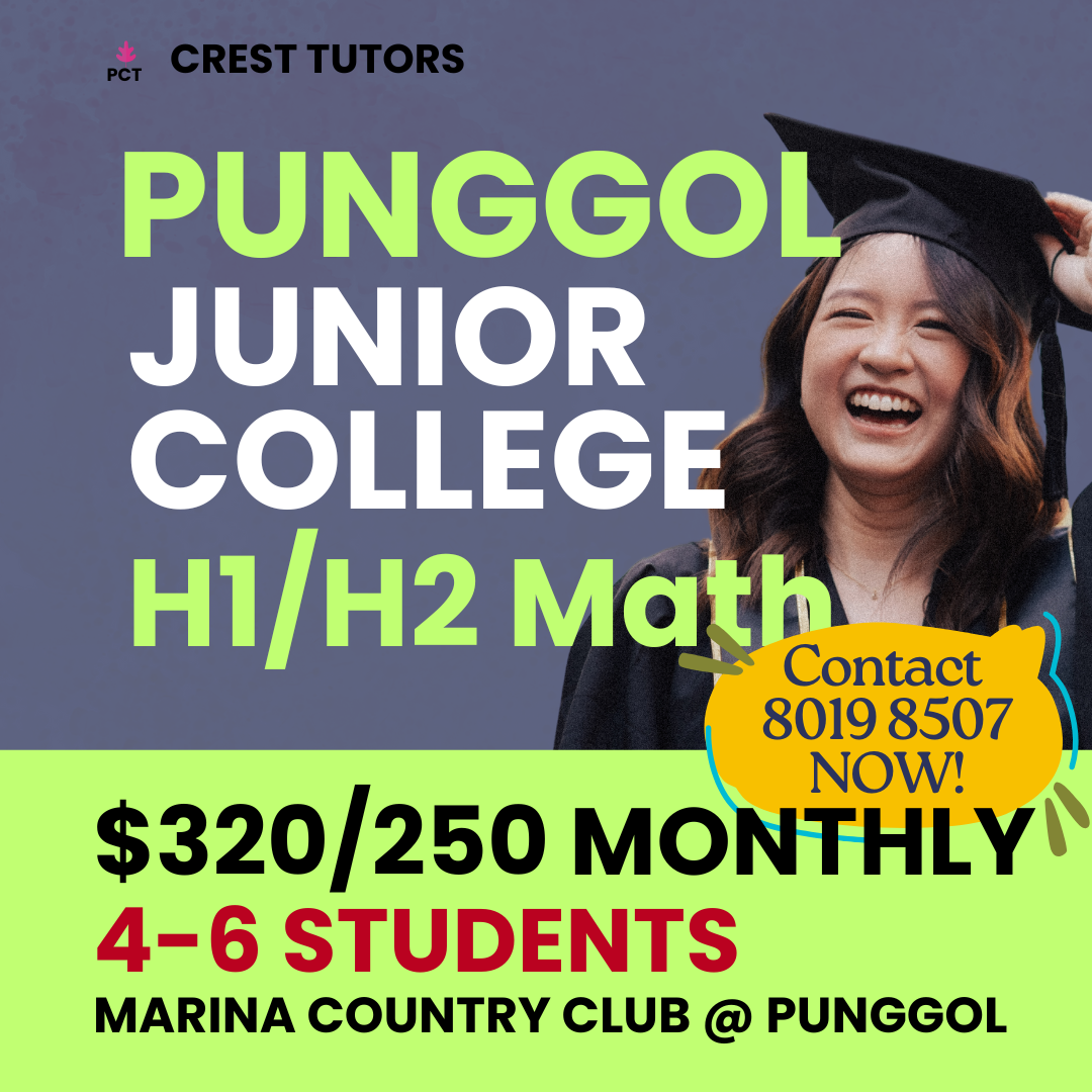Junior College H1/H2 Math (Punggol)