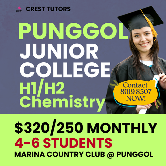 Junior College H1/H2 Chemistry (Punggol)
