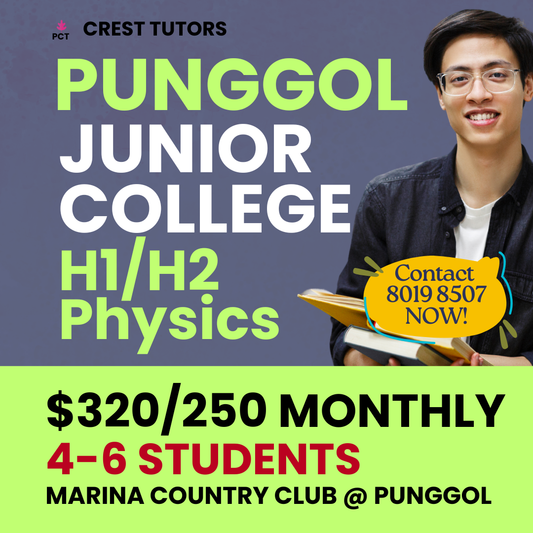Junior College H1/H2 Physics (Punggol)